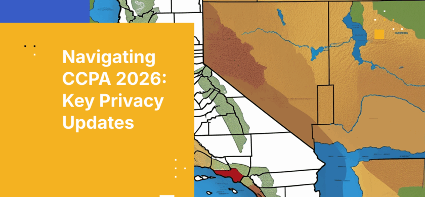 CCPA 2026 Compliance: Navigate California's New Privacy Rules