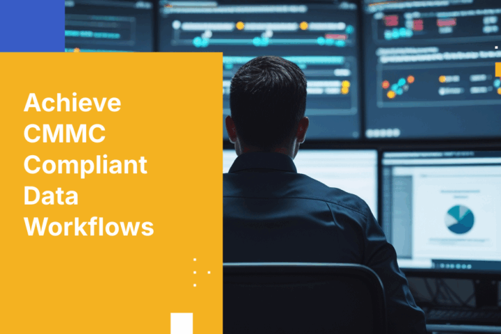 7 Essential Steps to Achieve and Sustain CMMC Compliance in Data Workflows