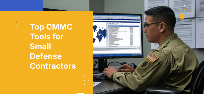 Best CMMC Compliance Software for Small Defense Contractors in 2026