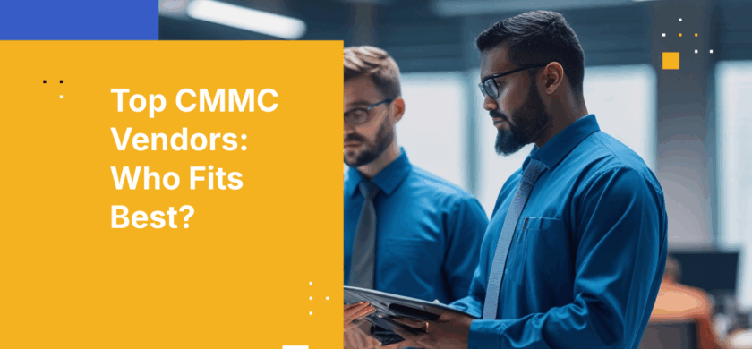 CMMC Compliance Support Showdown: Leading Vendors