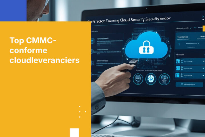 2026 Gids voor de beste CMMC-conforme cloudbeveiligingsleveranciers