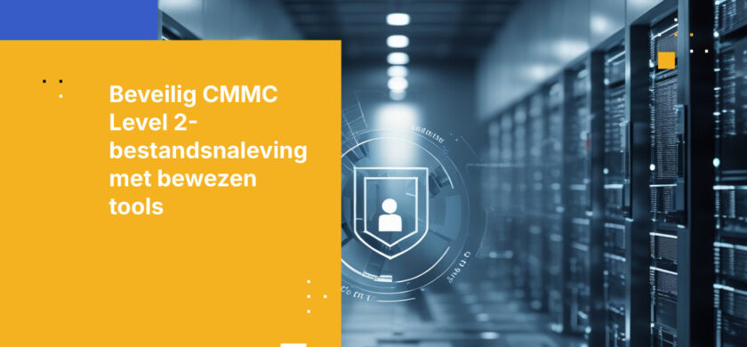 Hoe u beveiligingsgaten in bestandsoverdracht voor CMMC Level 2 overwint met bewezen tools