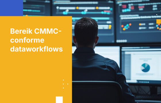 7 Essentiële Stappen om CMMC-naleving te Bereiken en te Behouden in Dataworkflows