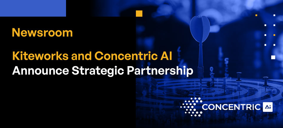 Kiteworks and Concentric AI Announce Strategic Partnership to Deliver Comprehensive Data Security Governance and Enforcement Capabilities