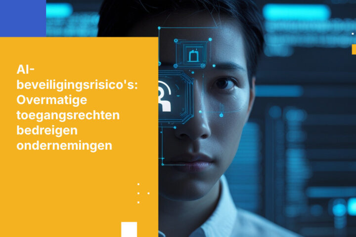 Het is niet de AI die onveilig is. Het is de toegang die je eraan geeft.