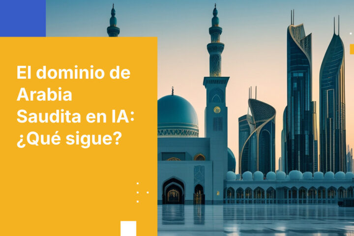 El liderazgo de Arabia Saudita en IA: asegurando la innovación en el sector público