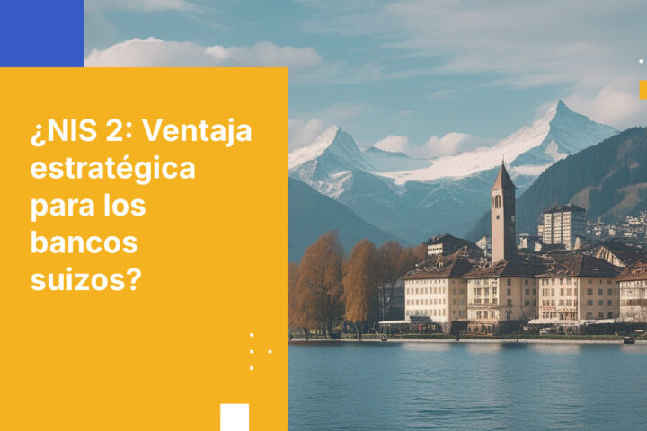 Lo que los bancos suizos deben saber sobre la gestión de riesgos de terceros en la directiva NIS 2