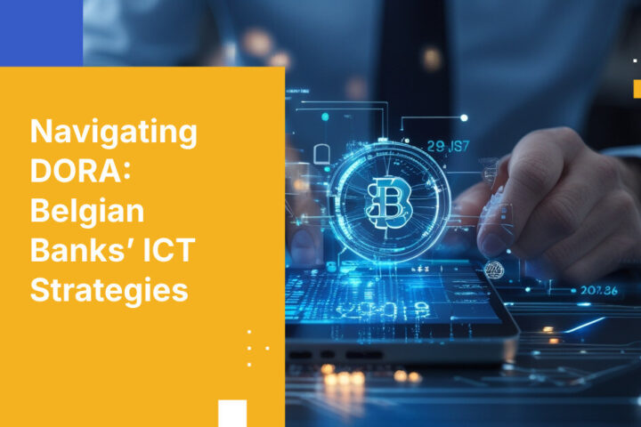 2026年にベルギーの銀行がDORAのICTリスク管理要件をどのように満たすか