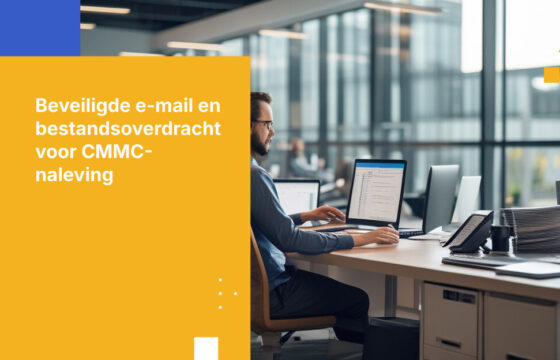 2026 Gids voor CMMC‑klare beveiligde e-mail- en bestandsoverdrachtplatforms