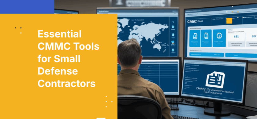 Top 7 CMMC Compliance Software Solutions for Small Defense Contractors