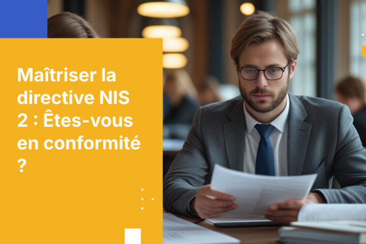 Ce que les institutions financières néerlandaises doivent savoir sur les exigences de conformité NIS 2