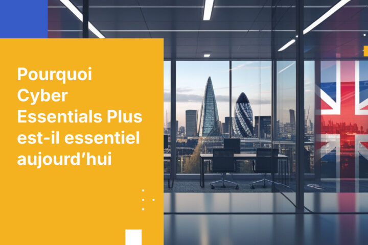 Ce que les cabinets comptables anglais doivent savoir sur Cyber Essentials Plus