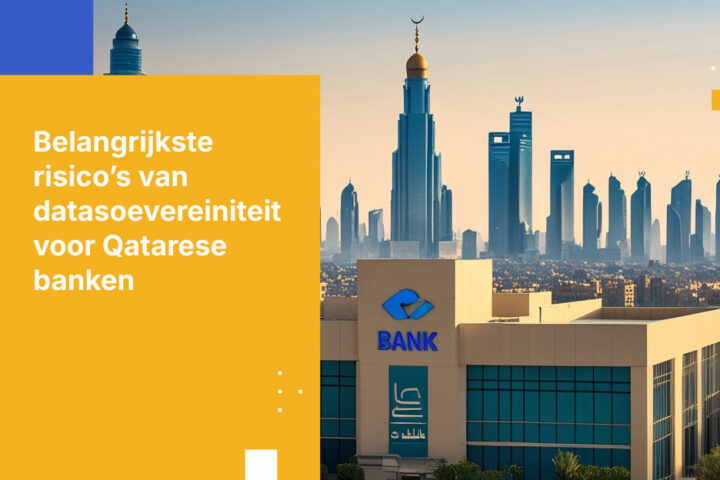 5 Kritieke Datasoevereiniteit Uitdagingen voor Banken in Qatar