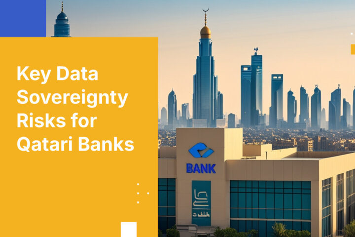 カタールの銀行が直面する5つの重要なデータ主権課題
