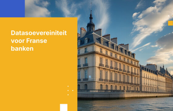 Wat Franse financiële instellingen moeten weten over datasoevereiniteit onder de GDPR