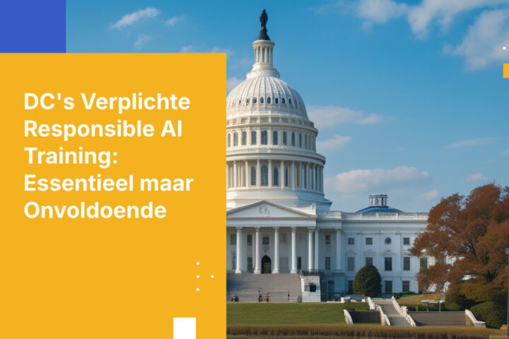 DC verplicht verantwoorde AI-training voor elke overheidsmedewerker. Dit is waarom dat nodig is — en waarom het niet voldoende is.