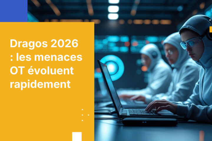 Le rapport Dragos 2026 : pourquoi il va tout changer