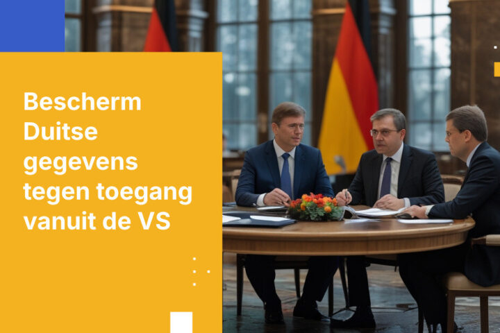 Hoe Duitse organisaties persoonlijke gegevens kunnen beschermen tegen toegang door de Amerikaanse overheid onder BfDI-vereiste