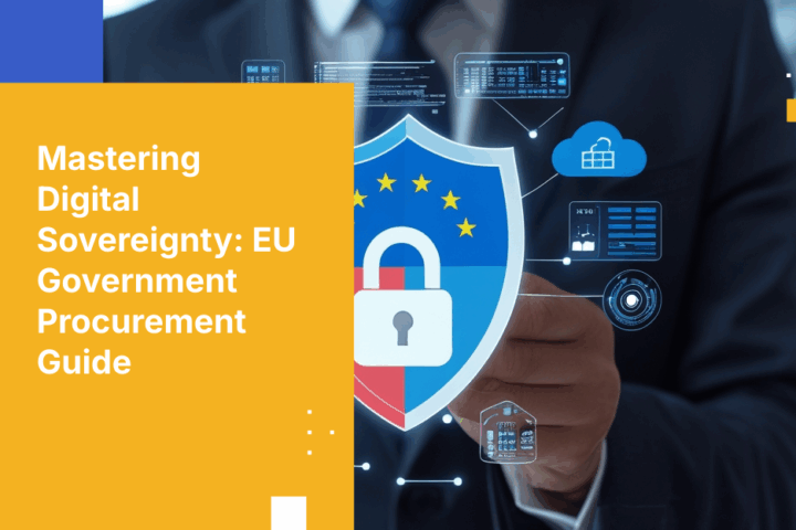 How European Government Agencies Can Meet Digital Sovereignty Procurement Requirements