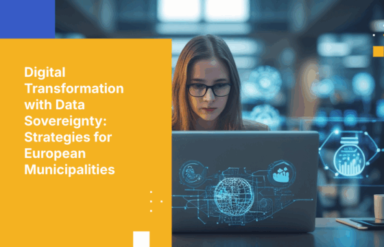 How European Municipalities Can Enable Digital Transformation Without Compromising Citizen Data Sovereignty