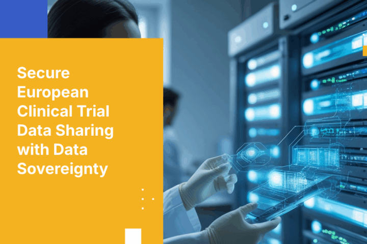 How European Pharmaceutical Companies Can Share Clinical Trial Data Across Borders While Maintaining European Sovereignty