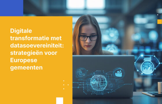 Hoe Europese gemeenten digitale transformatie kunnen realiseren zonder concessies te doen aan datasoevereiniteit van burgers