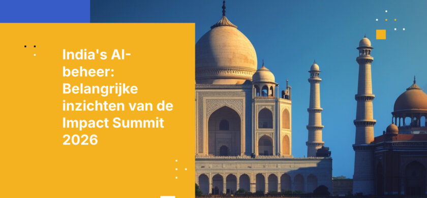India's AI-governance-initiatief staat centraal op de AI Impact Summit 2026 — en organisaties die Indiase gegevens verwerken moeten goed opletten