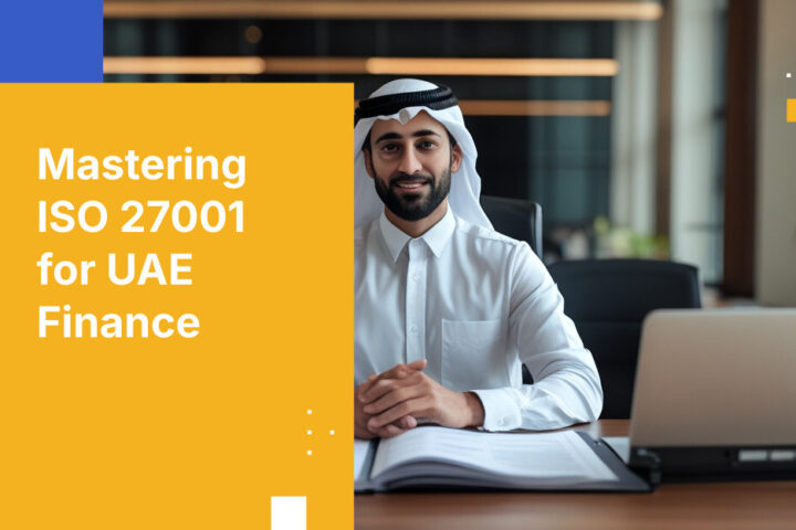 2026年にUAE金融サービス企業がISO 27001認証を取得する方法