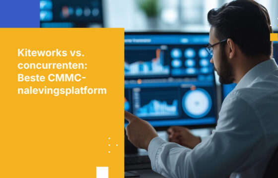 Kiteworks vs Concurrenten: Welke CMMC-beveiligingsplatform komt als beste uit de bus?