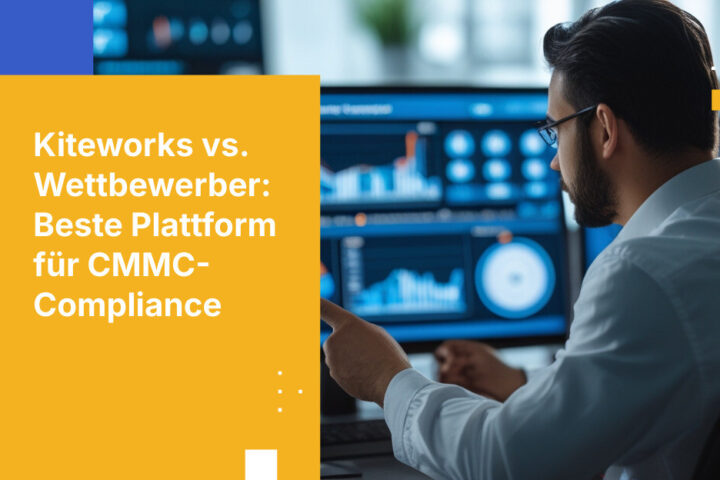 Kiteworks vs. Wettbewerber: Welche CMMC-Sicherheitsplattform überzeugt?
