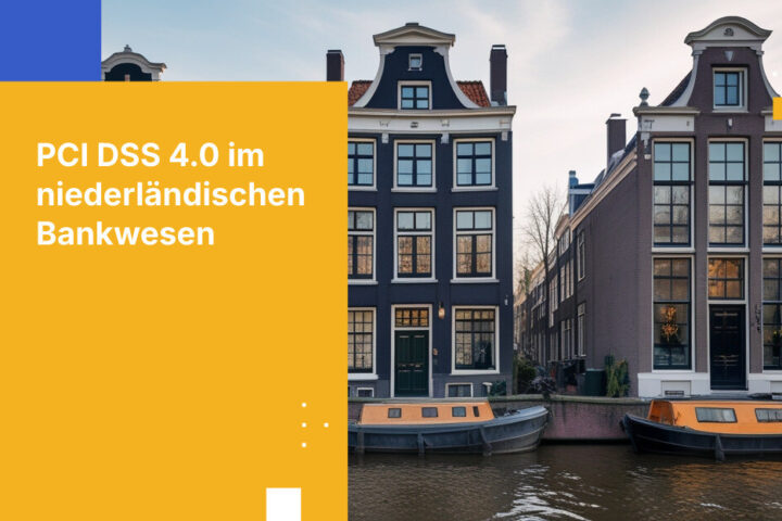 Wie niederländische Banken 2026 die PCI DSS 4.0-Compliance erreichen