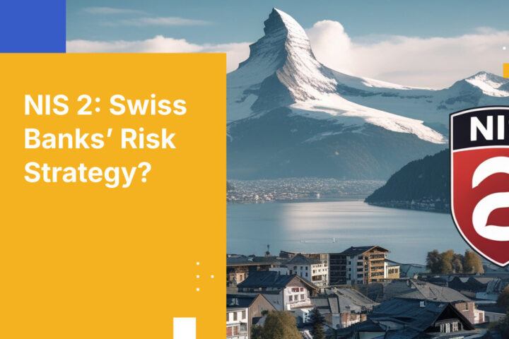 スイスの銀行が知っておくべきNIS2サードパーティリスク管理