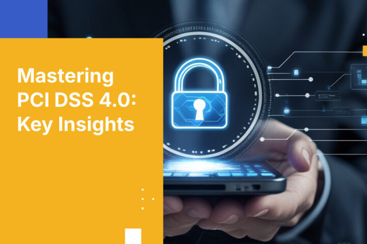 決済処理システムにおけるPCI DSS 4.0コンプライアンスの達成方法