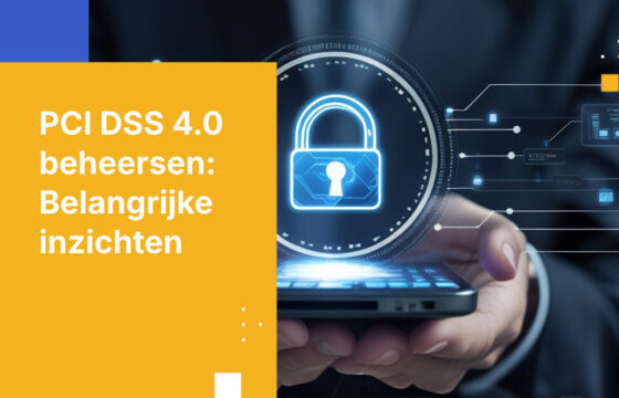 Hoe voldoet u aan PCI DSS 4.0 voor betaalsystemen