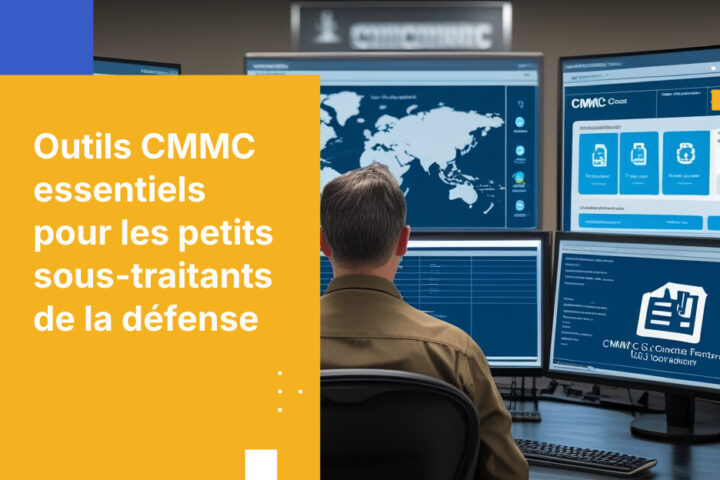 Top 7 solutions logicielles de conformité CMMC pour les petits sous-traitants de la défense