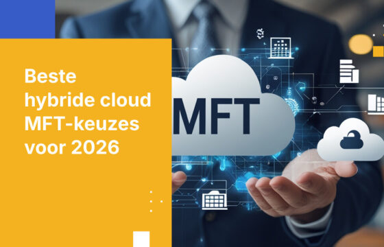 Top Hybride Cloud MFT-oplossingen om te kiezen in 2026