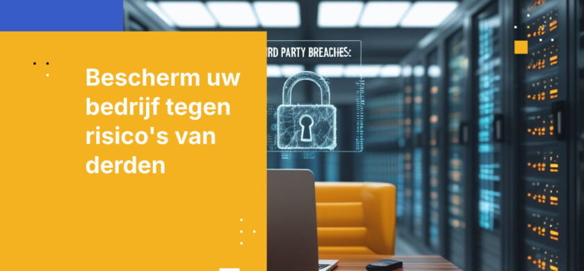 Uw leveranciers worden elke maand gehackt. Dit betekent dit voor uw bedrijf.