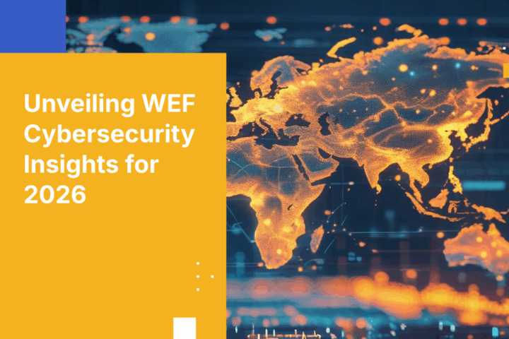 WEF Global Cybersecurity Outlook 2026: Key Insights for Leaders