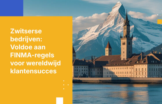 Hoe Zwitserse financiële sectorbedrijven kunnen voldoen aan FINMA-vereisten bij het bedienen van internationale klanten