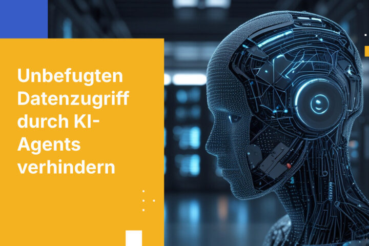 Wie Sie KI-Assistenten am Zugriff auf unbefugte Daten hindern