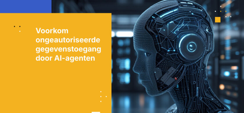 Hoe voorkom je dat AI-assistenten ongeautoriseerde gegevens benaderen