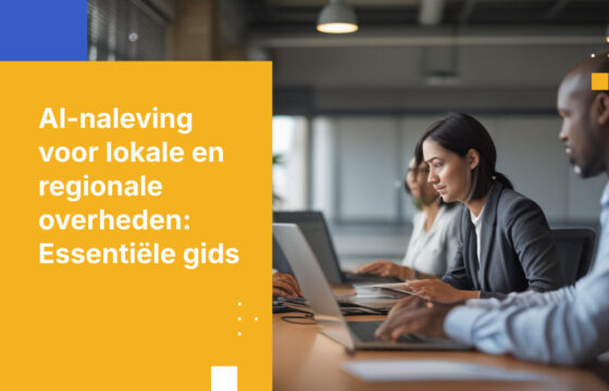 AI-nalevingsvereisten voor lokale en regionale overheden: wat u moet weten