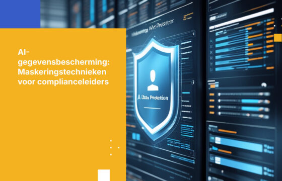 AI-gegevensbeschermingsstrategieën: Maskeringstechnieken voor complianceleiders