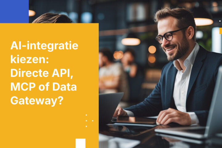 Directe API vs. MCP vs. AI Data Gateway: Hoe kies je de juiste AI-integratiearchitectuur
