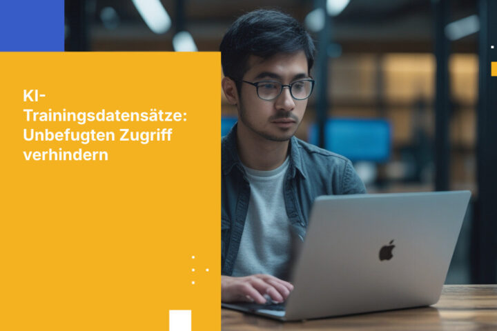 So verhindern Sie unbefugten Zugriff auf KI-Trainingsdatensätze