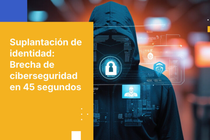 El ataque de suplantación de identidad que lo cambió todo en 45 segundos