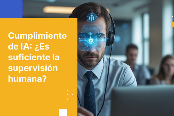 Humano en el Bucle: Qué Significa para el Cumplimiento de IA y Cuándo es Requerido