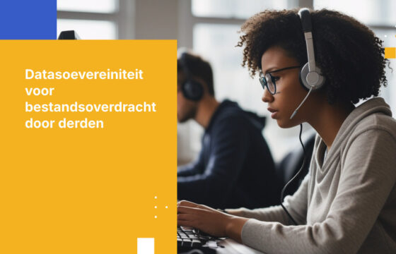 Een Praktische Gids voor Datasoevereiniteit bij Delen van Gegevens met Derden: Leveranciers, Onderaannemers en Multinationale Omgevingen