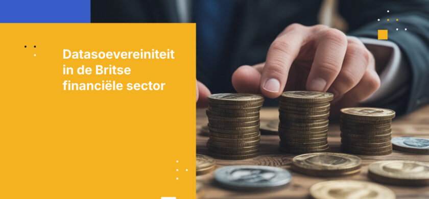 Vereisten voor datasoevereiniteit voor de financiële sector onder de Britse GDPR