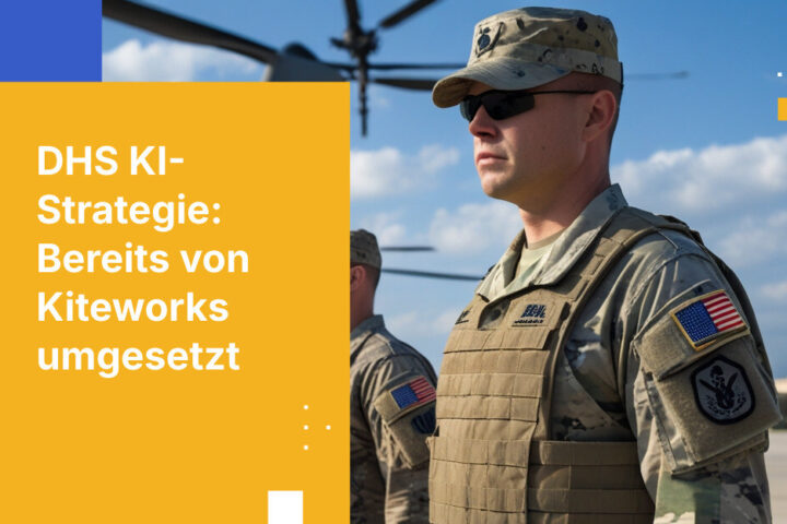 DHS KI-Strategie vorgestellt: Kiteworks liefert die Lösung